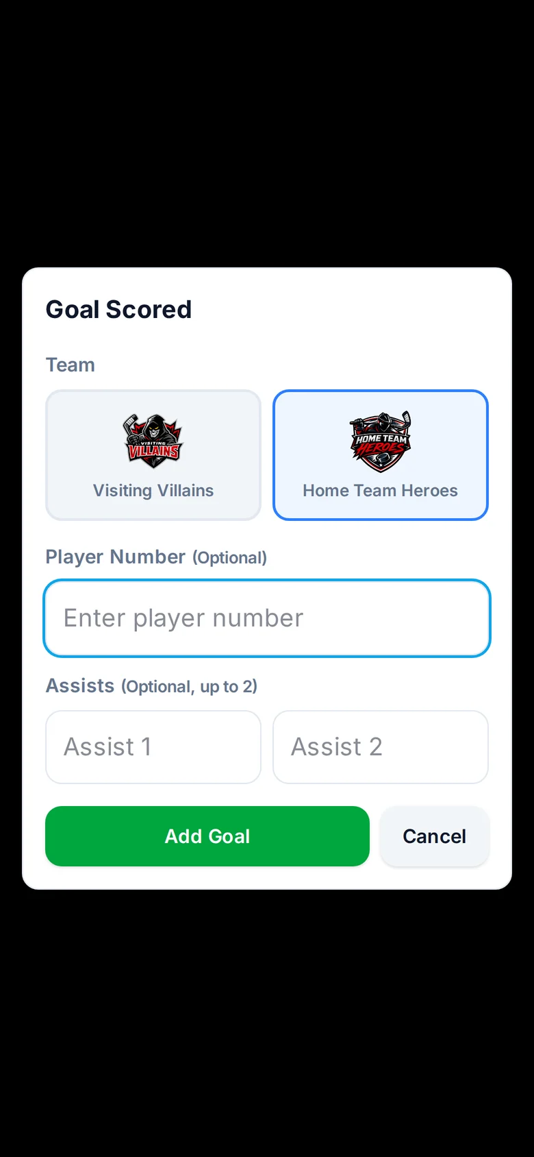 Adding a goal. The player number and assists are optional.